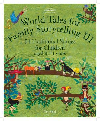 Cover: 9781912480678 | World Tales for Family Storytelling III | Chris Smith | Taschenbuch