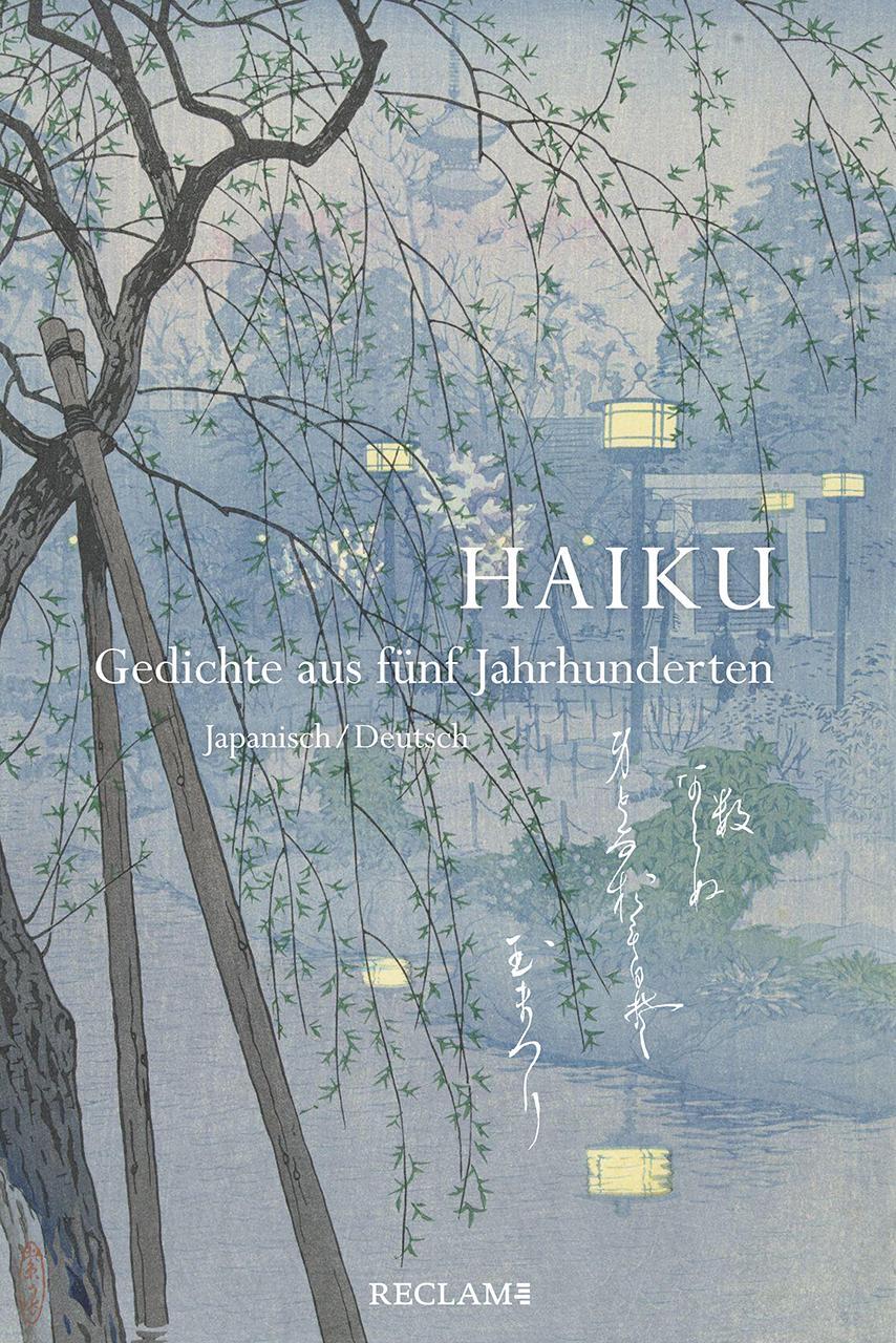 Cover: 9783150113875 | Haiku. Gedichte aus fünf Jahrhunderten | Japanisch/Deutsch | Buch