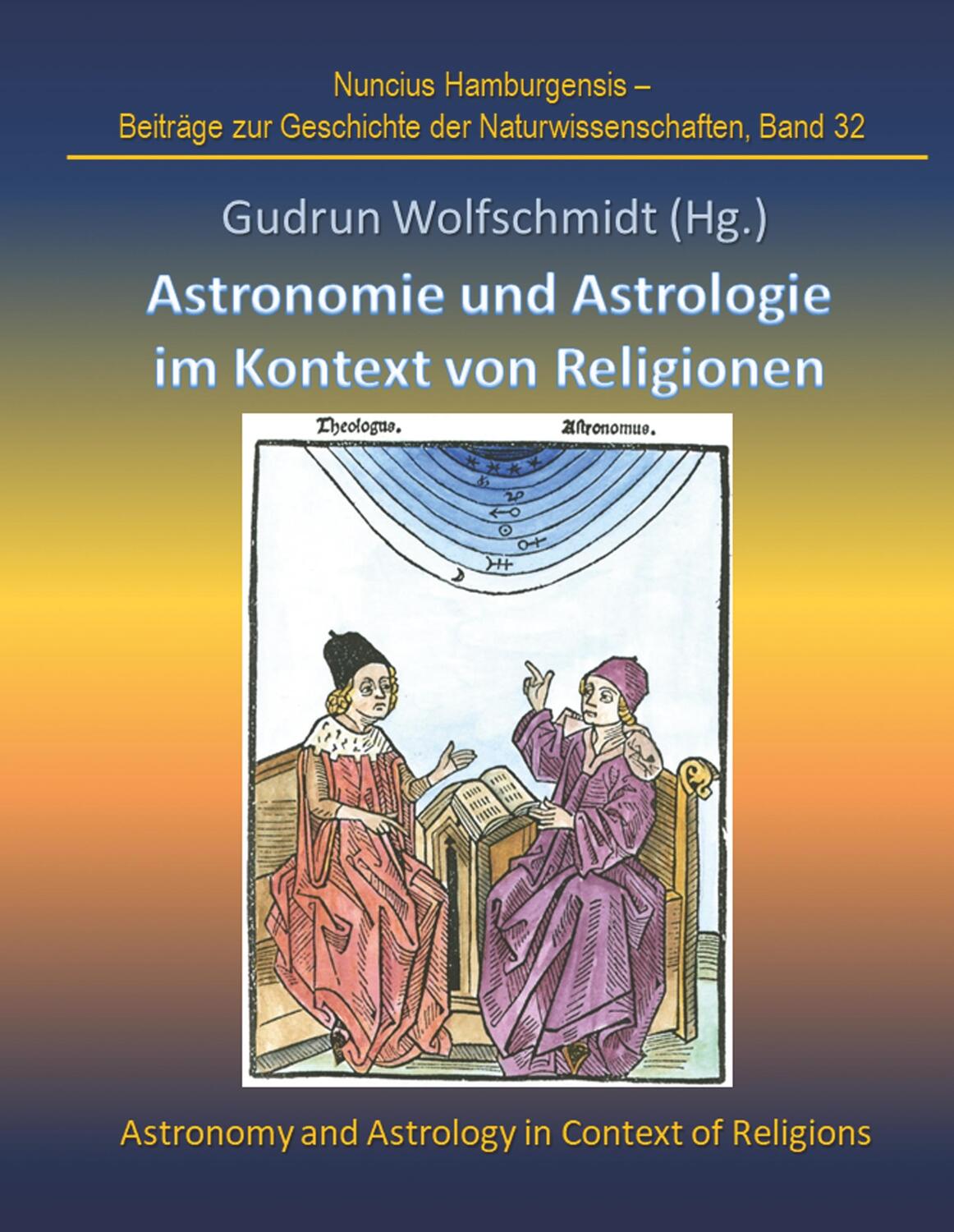 Cover: 9783746905426 | Astronomie und Astrologie im Kontext von Religionen | Wolfschmidt
