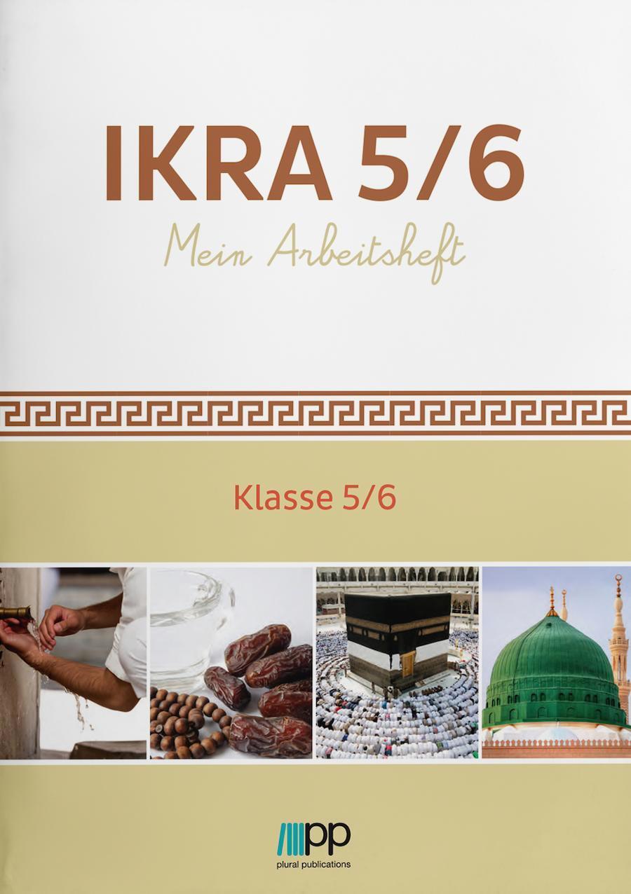 Cover: 9783949982415 | IKRA 5/6. Mein Arbeitsheft | Klasse 5/6 | Islamische Föderation Berlin