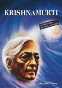 Cover: 9783894270186 | Krishnamurti - Freiheit und Liebe | Annäherung an ein Geheimnis | Buch