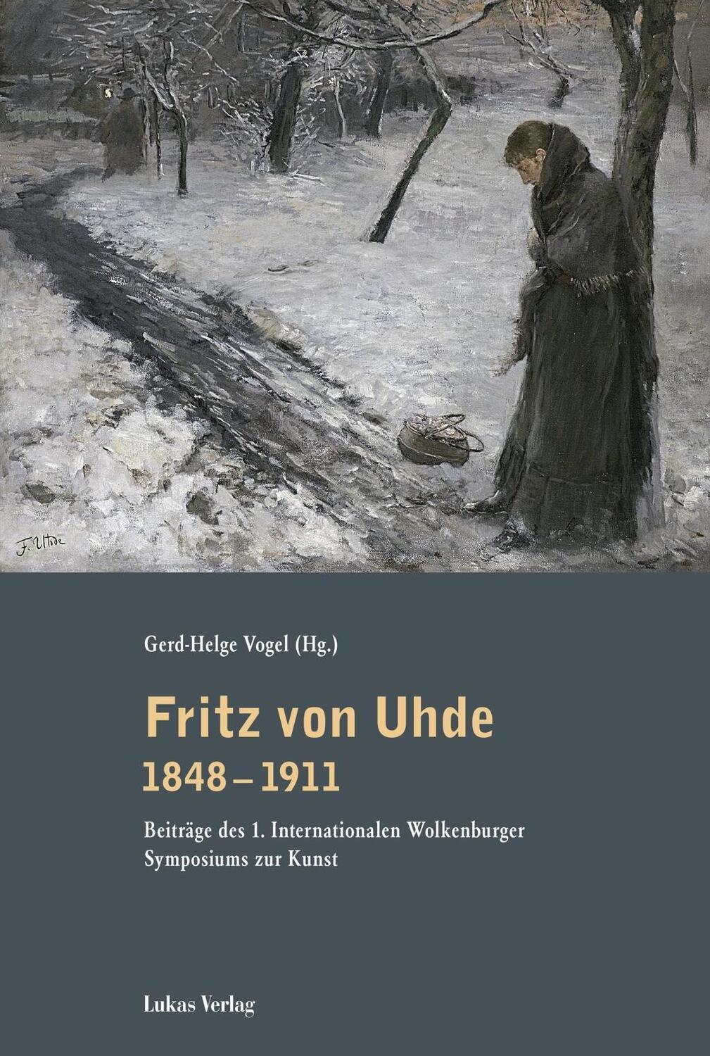 Cover: 9783867321471 | Fritz von Uhde 1848-1911 | Gerd-Helge Vogel | Taschenbuch | 160 S.