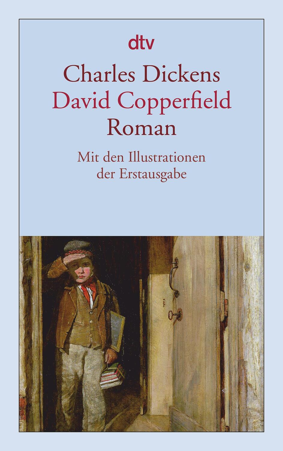 Cover: 9783423137300 | David Copperfield | Roman | Charles Dickens | Taschenbuch | Deutsch