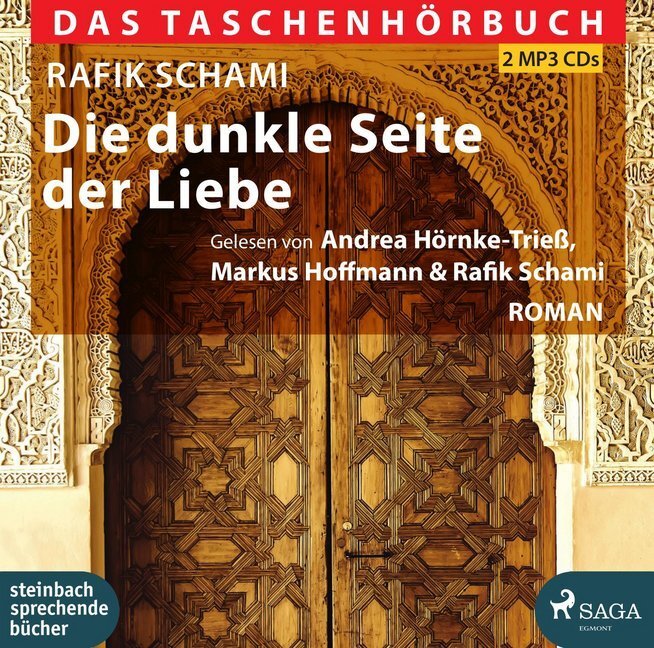 Cover: 9783869743141 | Die dunkle Seite der Liebe, 2 Audio-CD, 2 MP3 | Rafik Schami (u. a.)