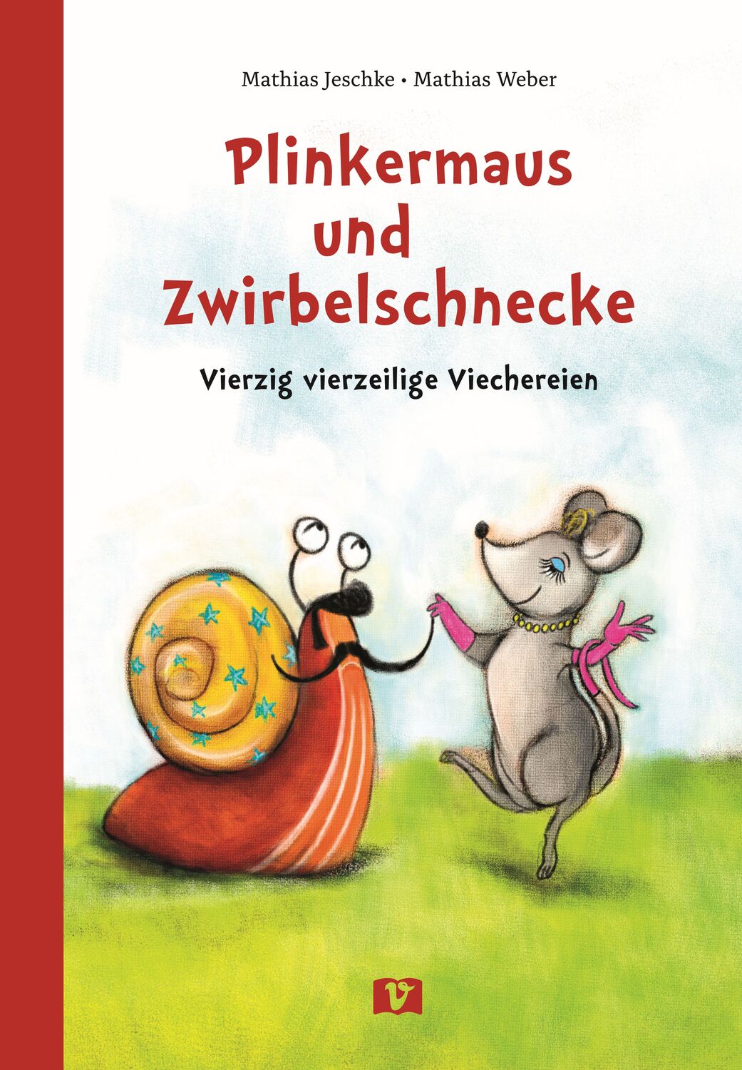 Cover: 9783903300941 | Plinkermaus und Zwirbelschnecke | Mathias Jeschke | Buch | 48 S.