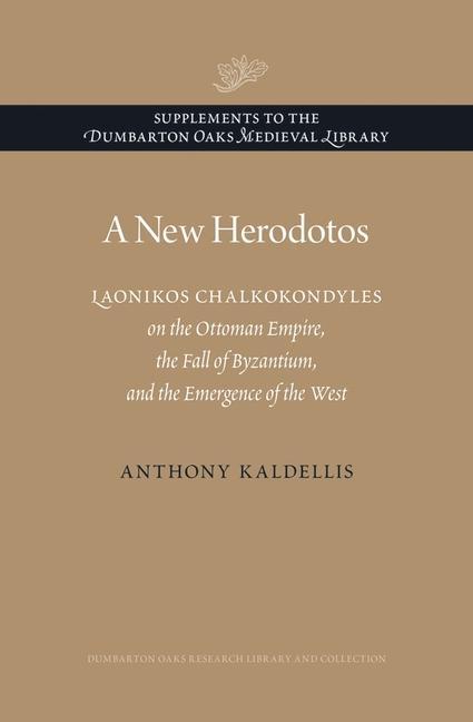 Cover: 9780884024019 | A New Herodotos | Anthony Kaldellis | Buch | Gebunden | Englisch