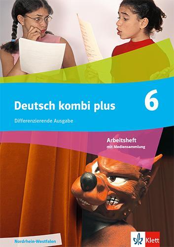 Cover: 9783123144721 | Deutsch kombi plus 6. Arbeitsheft Klasse 6. Differenzierende...