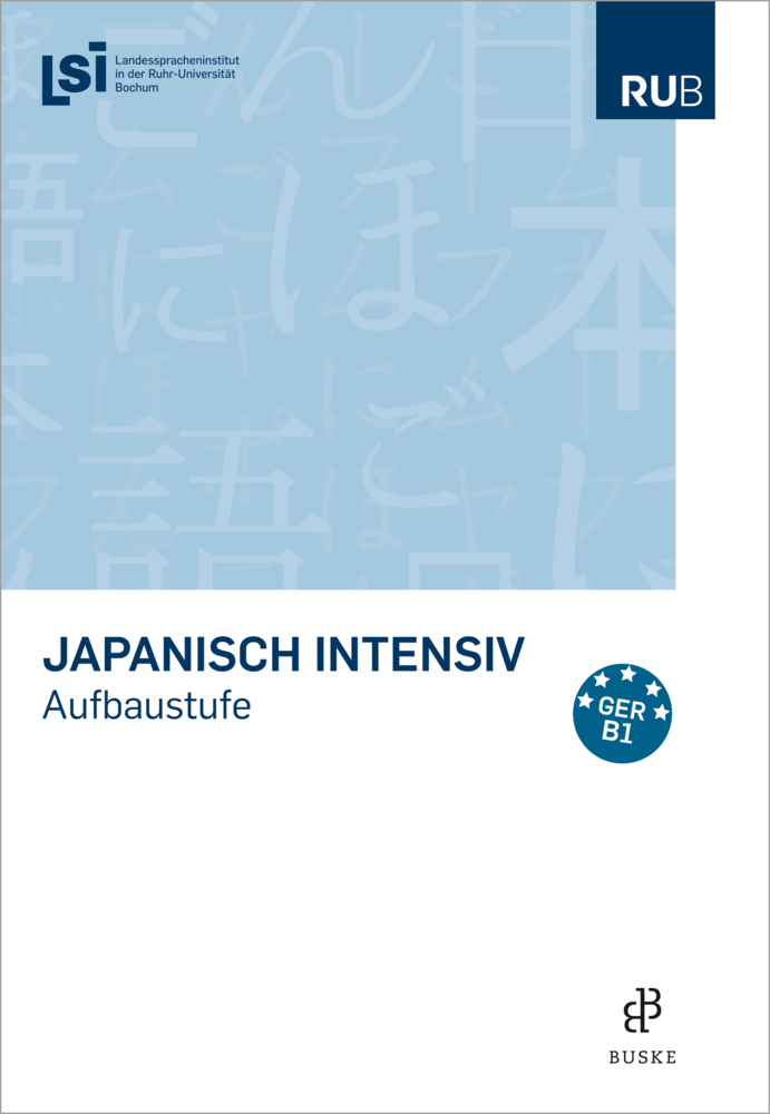 Cover: 9783875488562 | Japanisch intensiv. Aufbaustufe | Bochum | Taschenbuch | Deutsch
