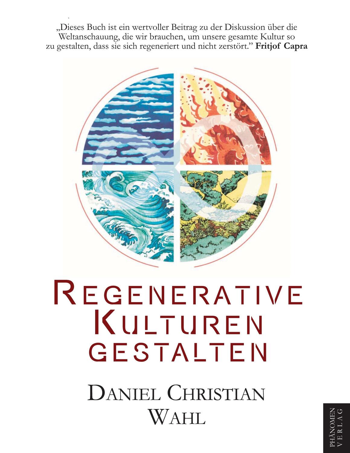 Cover: 9788412587777 | Regenerative Kulturen gestalten | Daniel Christian Wahl | Taschenbuch