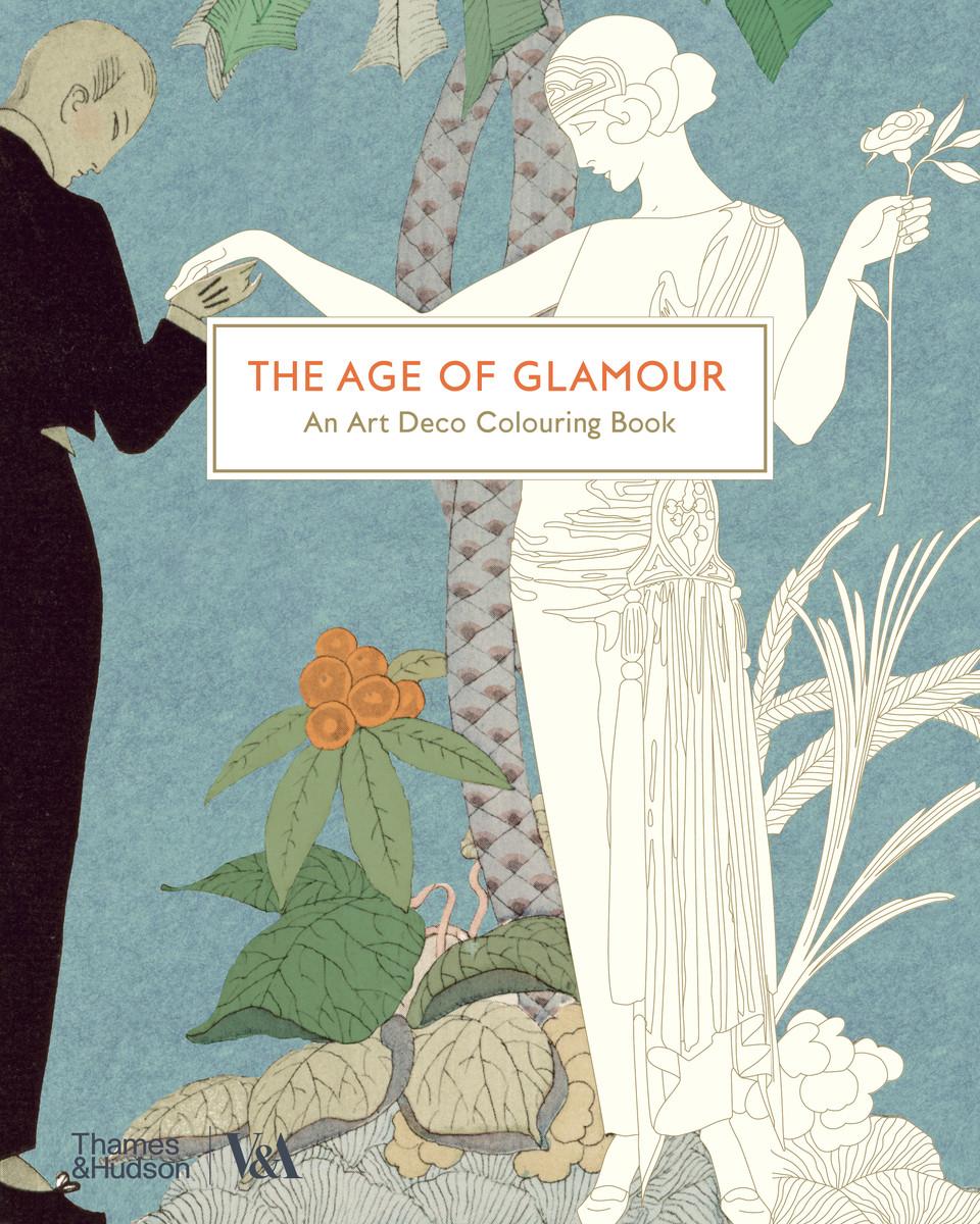 Cover: 9780500420690 | The Age of Glamour | An Art Deco Coloring Book | V&amp;A | Taschenbuch