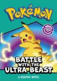 Cover: 9780008590192 | POKEMON BATTLE WITH THE ULTRA BEAST: A GRAPHIC NOVEL | Pokemon | Buch