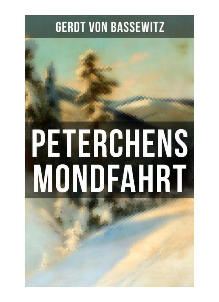 Cover: 9788027257799 | Peterchens Mondfahrt | Gerdt von Bassewitz | Taschenbuch