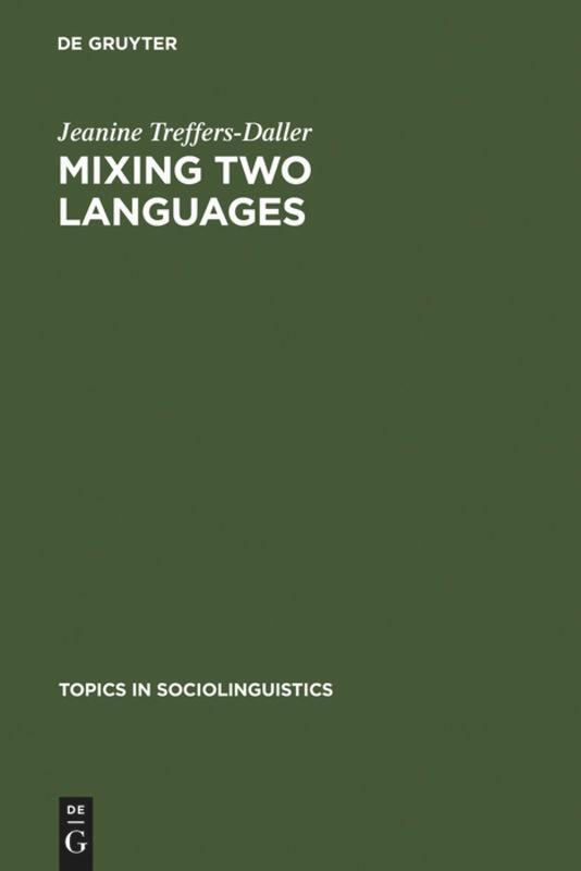 Cover: 9783110138375 | Mixing Two Languages | Jeanine Treffers-Daller | Buch | Englisch