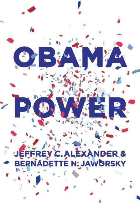 Cover: 9780745696621 | Obama Power | Jeffrey C Alexander (u. a.) | Taschenbuch | 140 S.