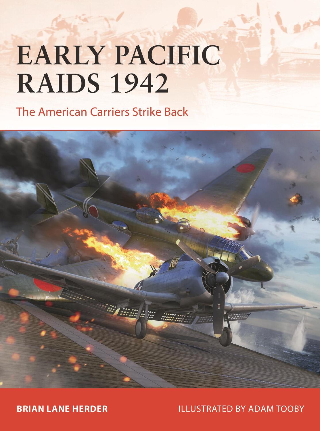 Cover: 9781472854872 | Early Pacific Raids 1942 | The American Carriers Strike Back | Herder