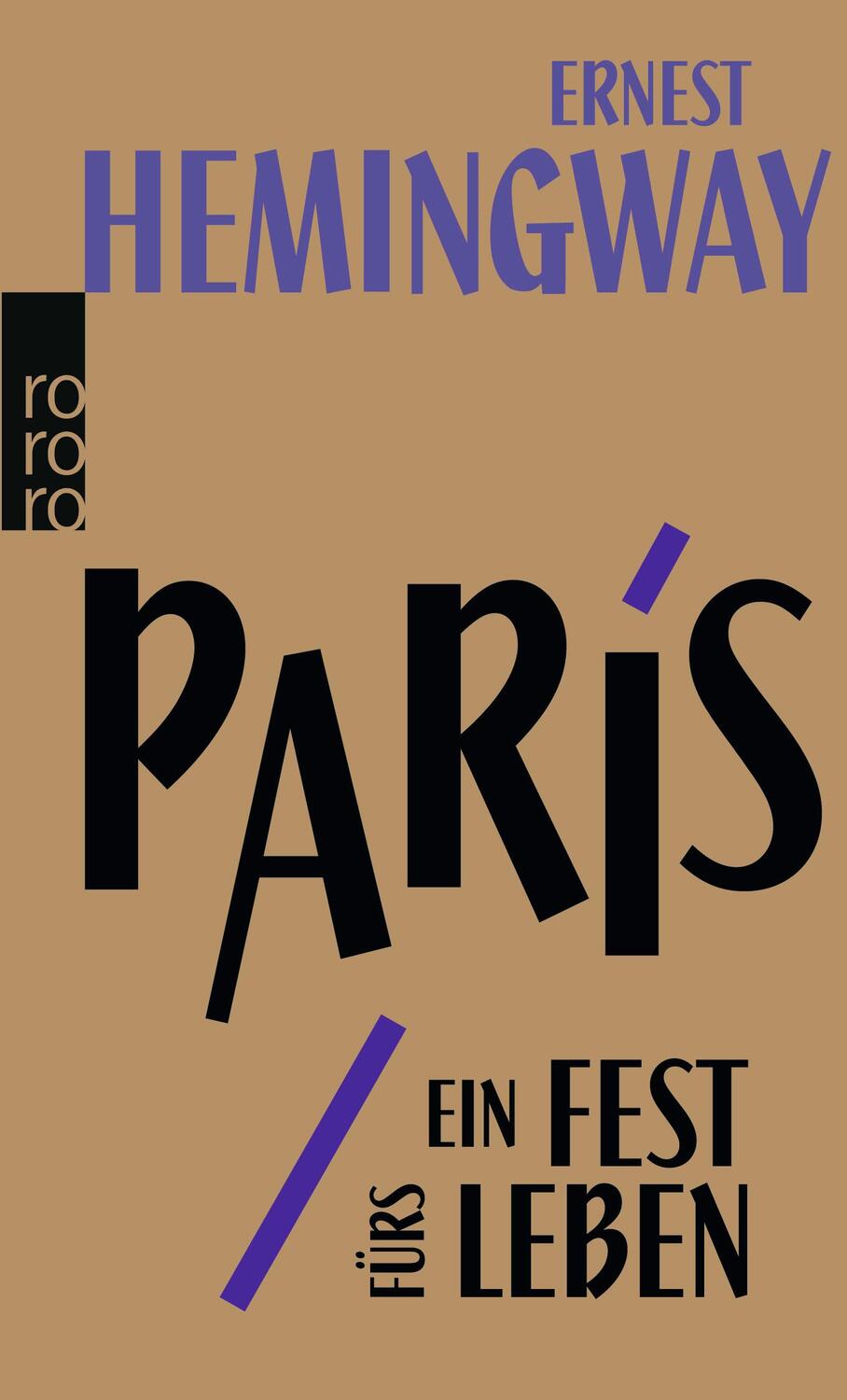 Cover: 9783499227028 | Paris, ein Fest fürs Leben | A Moveable Feast. Die Urfassung | Buch
