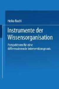Cover: 9783824469772 | Instrumente der Wissensorganisation | Heiko Roehl | Taschenbuch | X