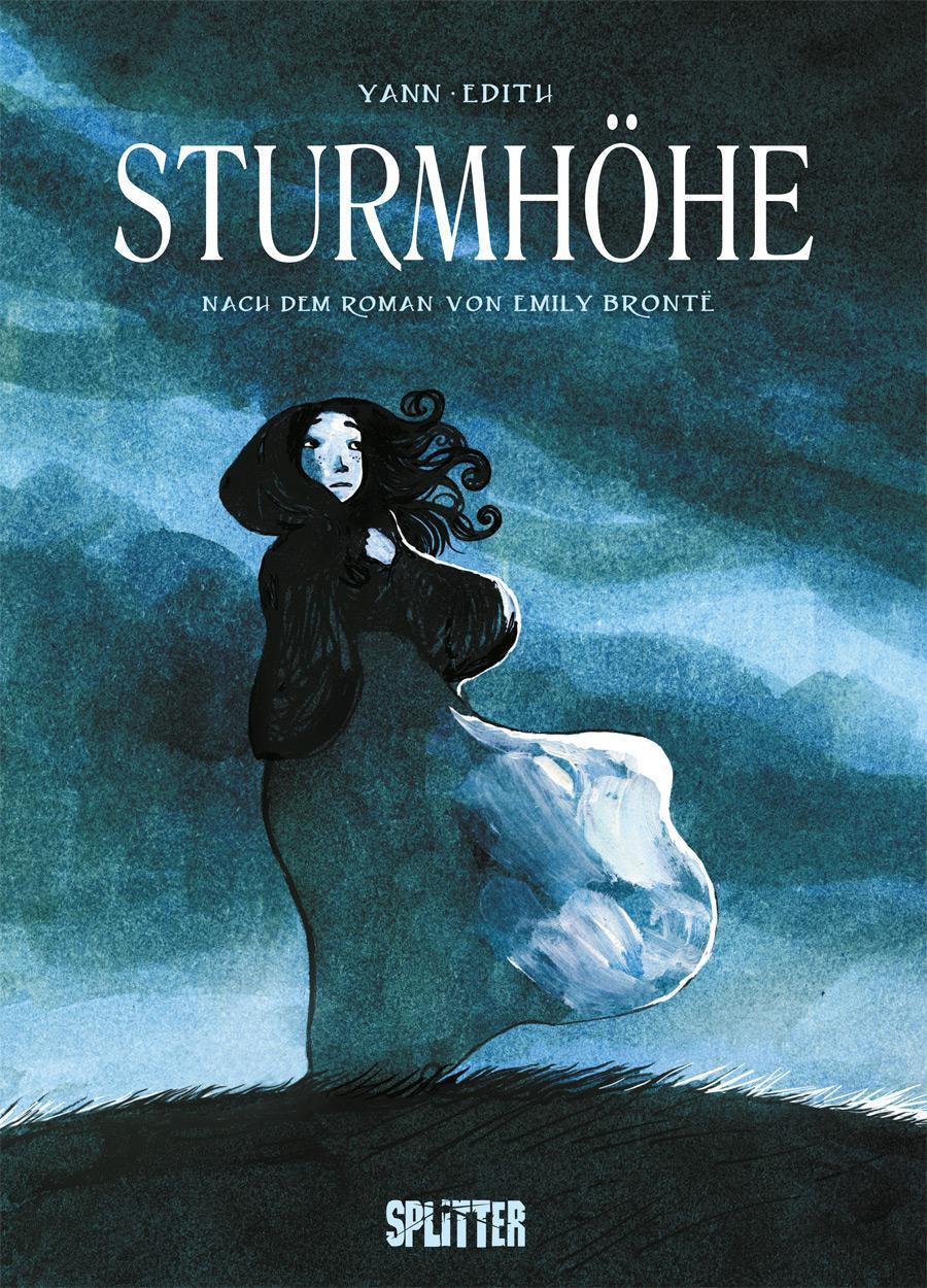 Cover: 9783967921625 | Sturmhöhe (Graphic Novel) | Nach dem Roman von Emily Brontë | Buch