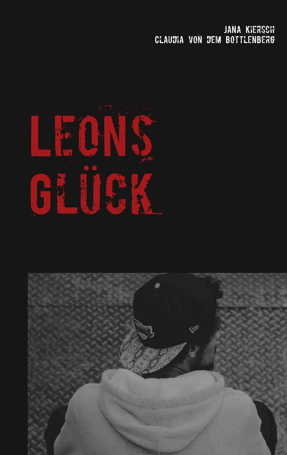 Cover: 9783749452521 | Leons Glück | Jana Kiersch (u. a.) | Taschenbuch | Books on Demand