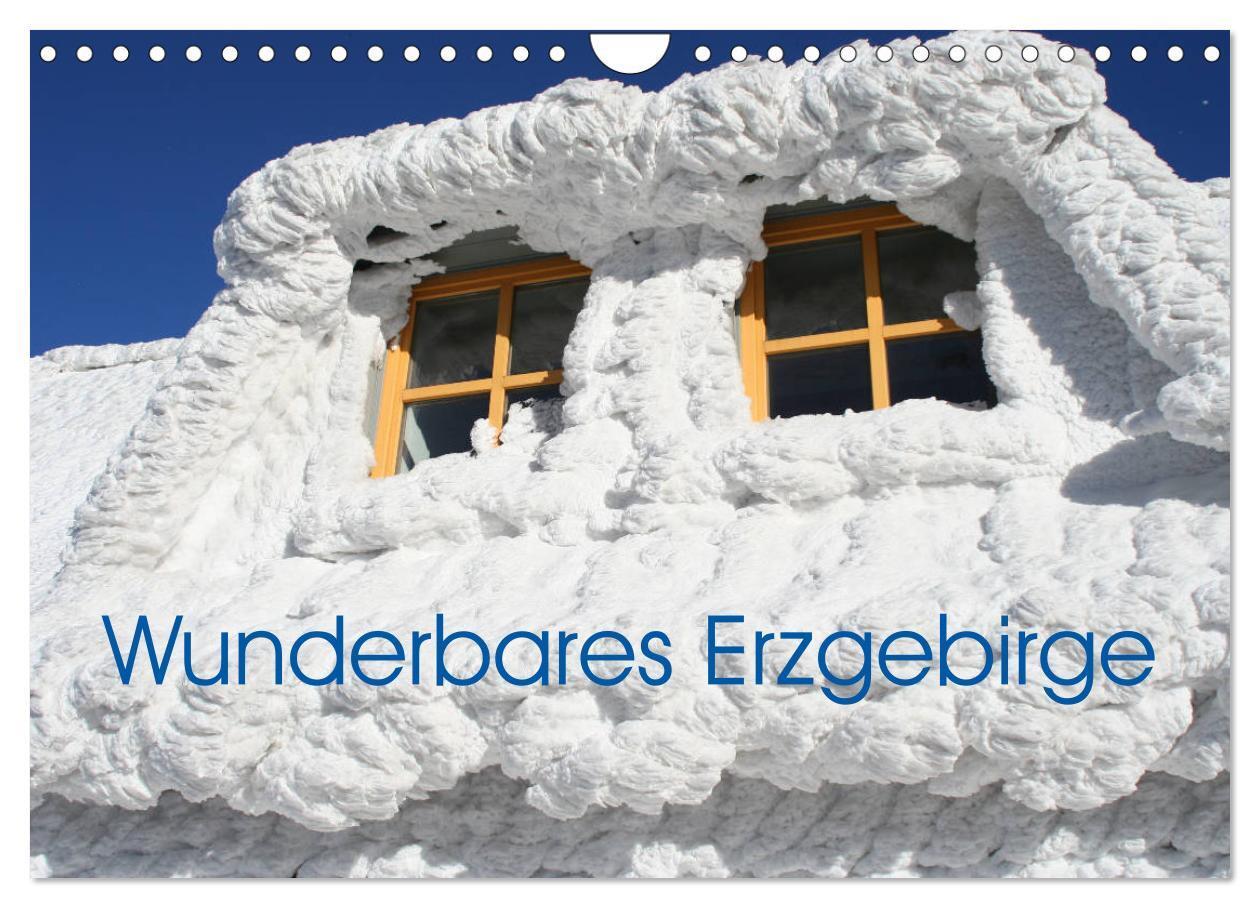 Cover: 9783675580992 | Wunderbares Erzgebirge (Wandkalender 2024 DIN A4 quer), CALVENDO...