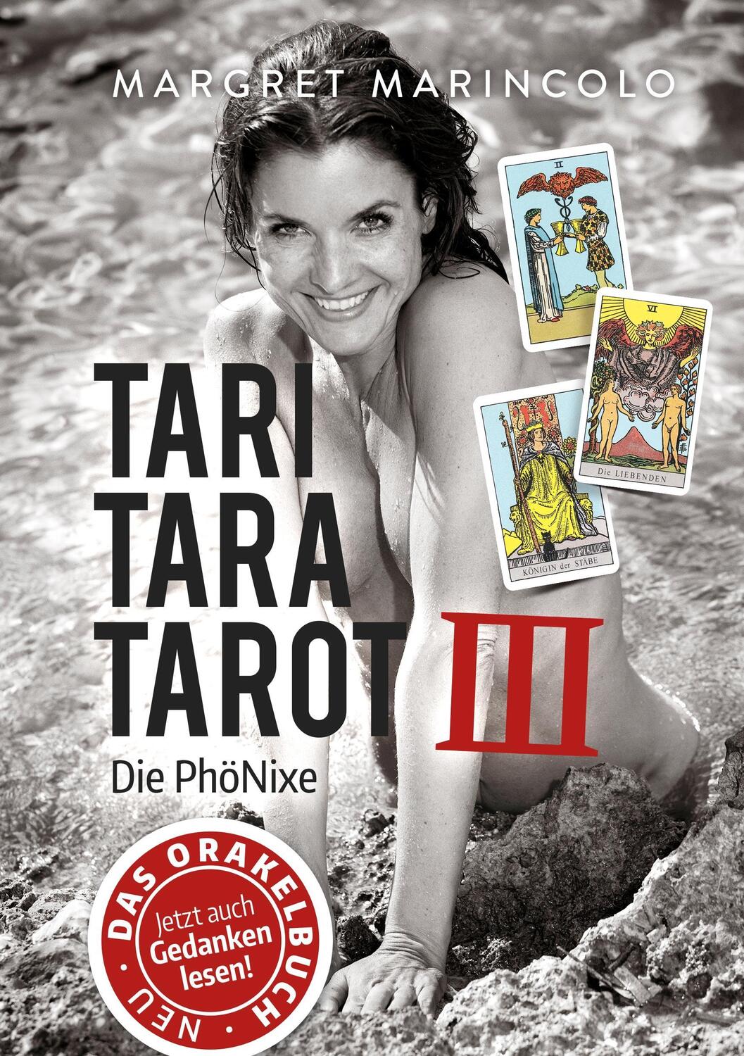 Cover: 9783746047843 | Tari Tara Tarot III | Die PhöNixe | Margret Marincolo | Taschenbuch