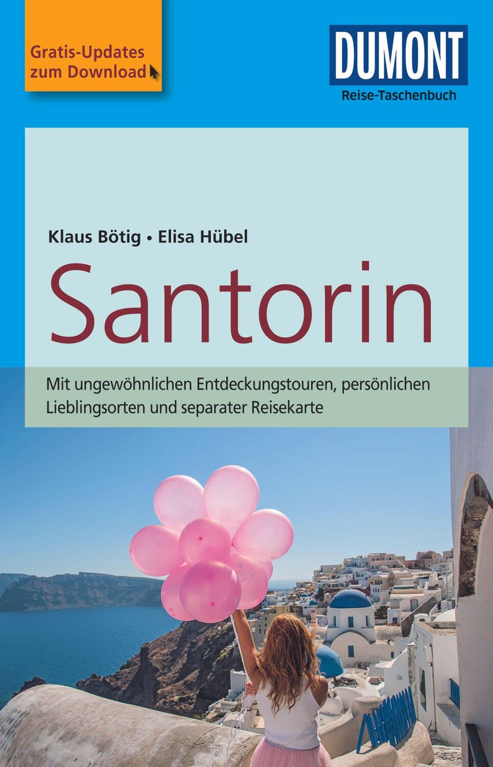 Cover: 9783770175048 | DuMont Reise-Taschenbuch Santorin | Klaus Bötig (u. a.) | Taschenbuch
