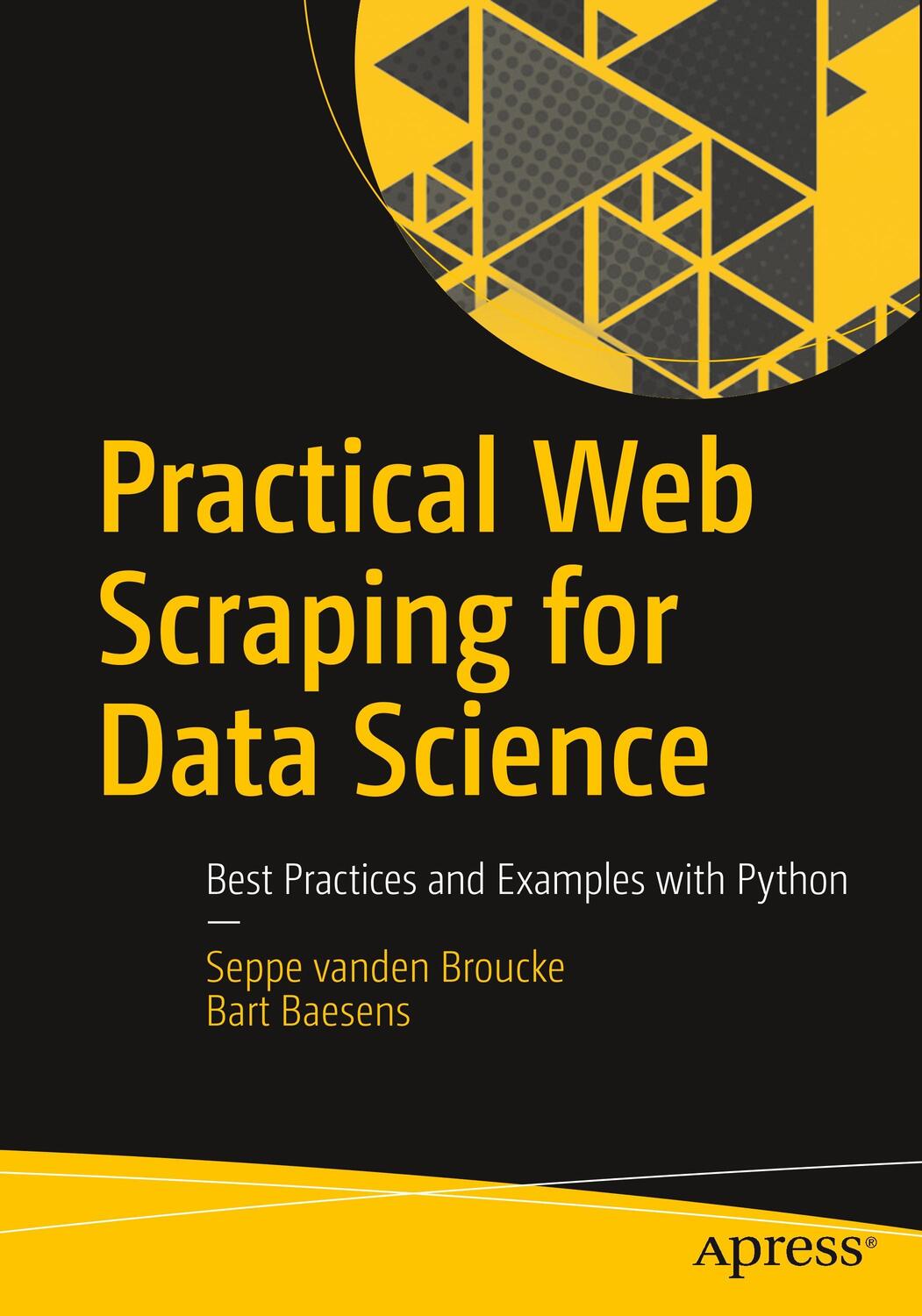 Cover: 9781484235812 | Practical Web Scraping for Data Science | Bart Baesens (u. a.) | Buch