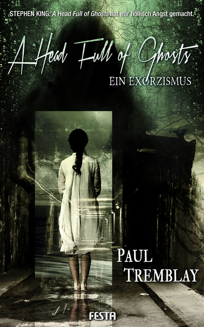 Cover: 9783865526595 | A Head Full of Ghosts - Ein Exorzismus | Psychothriller | Tremblay