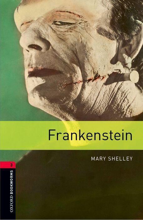 Cover: 9780194791168 | Frankenstein | Reader. 8. Schuljahr, Stufe 2 Stage 3 | Mary Shelley