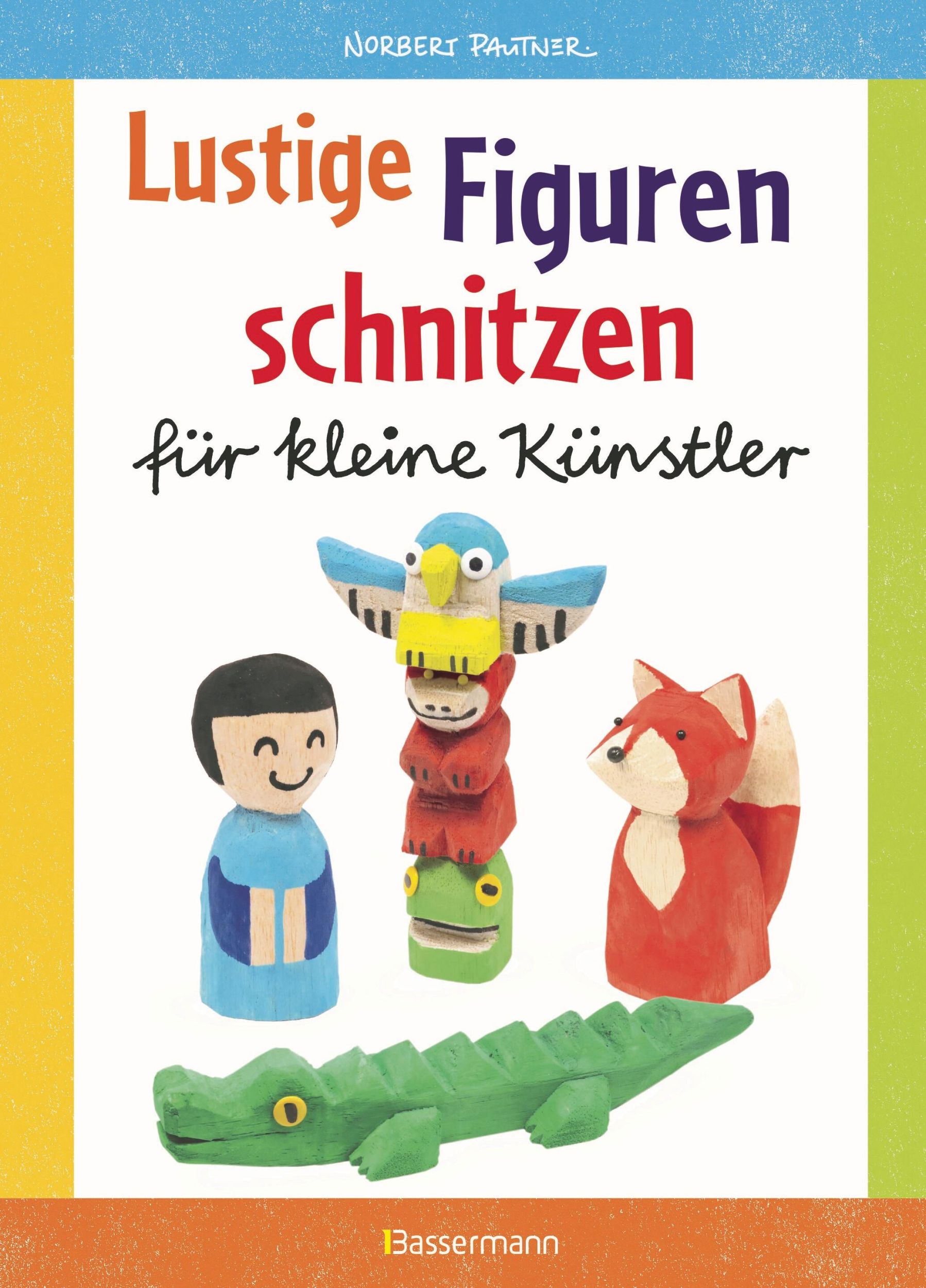 Cover: 9783809438311 | Lustige Figuren schnitzen aus Balsaholz. 17 einfache...