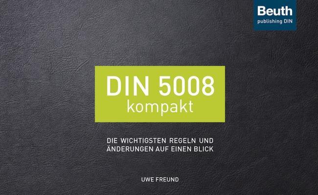 Cover: 9783410302162 | DIN 5008 kompakt | Uwe Freund | Taschenbuch | 10 S. | Deutsch | 2020