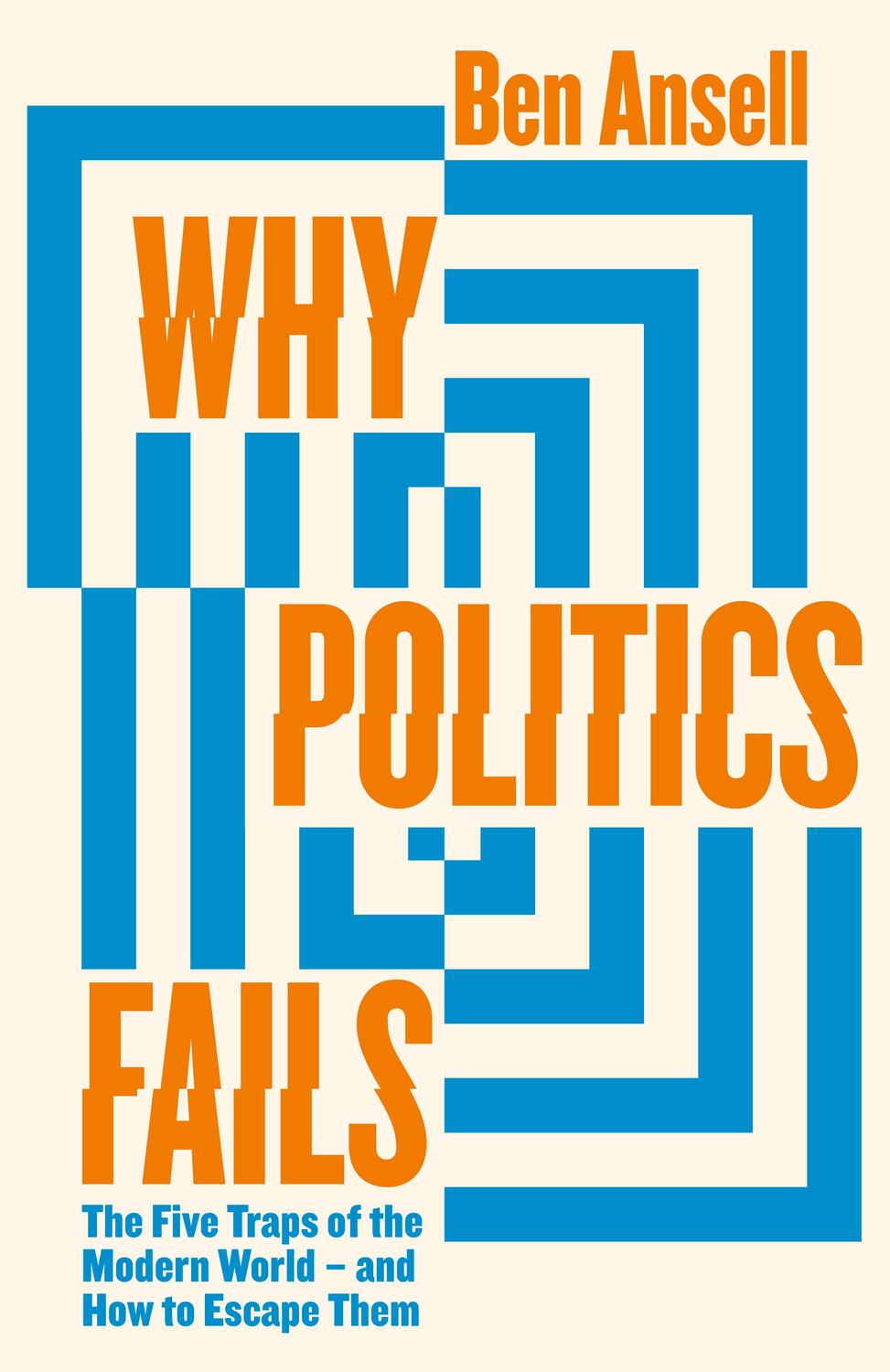 Cover: 9780241517635 | Why Politics Fails | Ben Ansell | Taschenbuch | Trade paperback (UK)