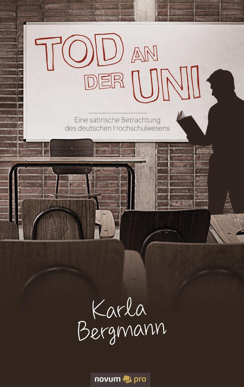 Cover: 9783990649619 | Tod an der Uni | Karla Bergmann | Taschenbuch | Novum