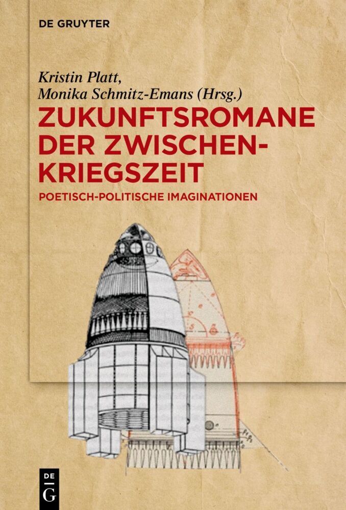 Cover: 9783110770933 | Zukunftsromane der Zwischenkriegszeit | Kristin Platt (u. a.) | Buch