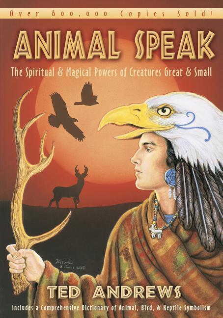 Cover: 9780875420288 | Animal-speak | Ted Andrews | Taschenbuch | Englisch | 2002