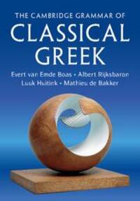 Cover: 9780521127295 | The Cambridge Grammar of Classical Greek | Evert van Emde Boas (u. a.)
