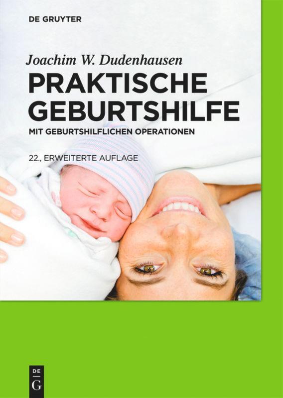 Cover: 9783110650310 | Praktische Geburtshilfe | mit geburtshilflichen Operationen | Buch