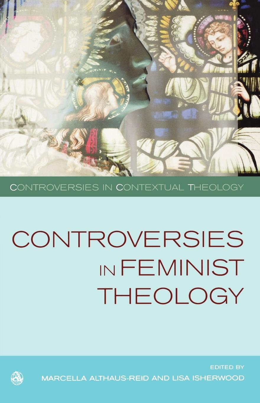 Cover: 9780334040507 | Controversies in Feminist Theology | Lisa Isherwood | Taschenbuch