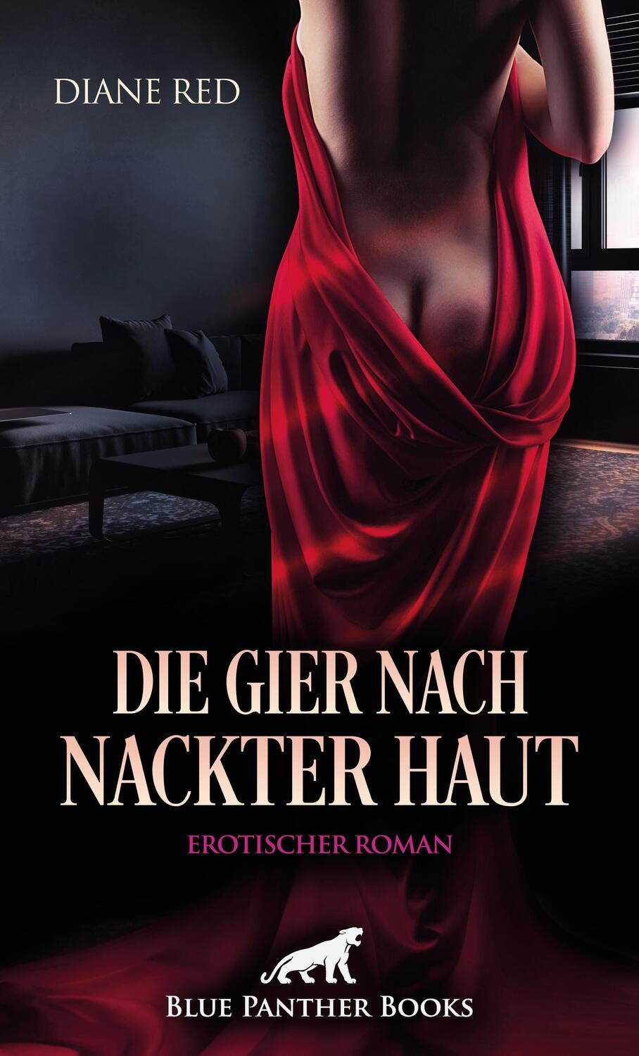 Cover: 9783750780675 | Die Gier nach nackter Haut Erotischer Roman | Diane Red | Taschenbuch