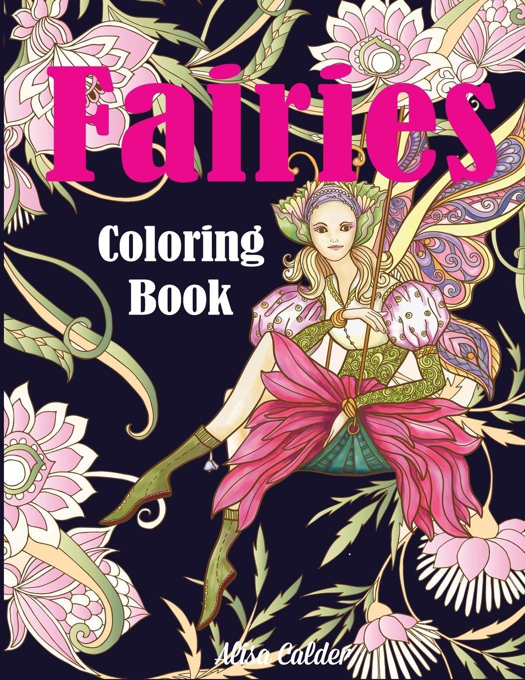 Cover: 9781949651201 | Fairies Coloring Book | Alisa Calder | Taschenbuch | Paperback | 2018