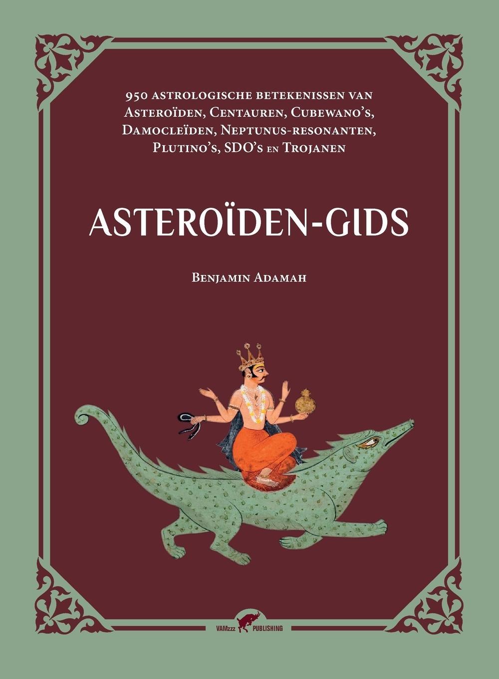 Cover: 9789492355195 | Asteroiden-gids | Benjamin Adamah | Taschenbuch | Paperback | 2017