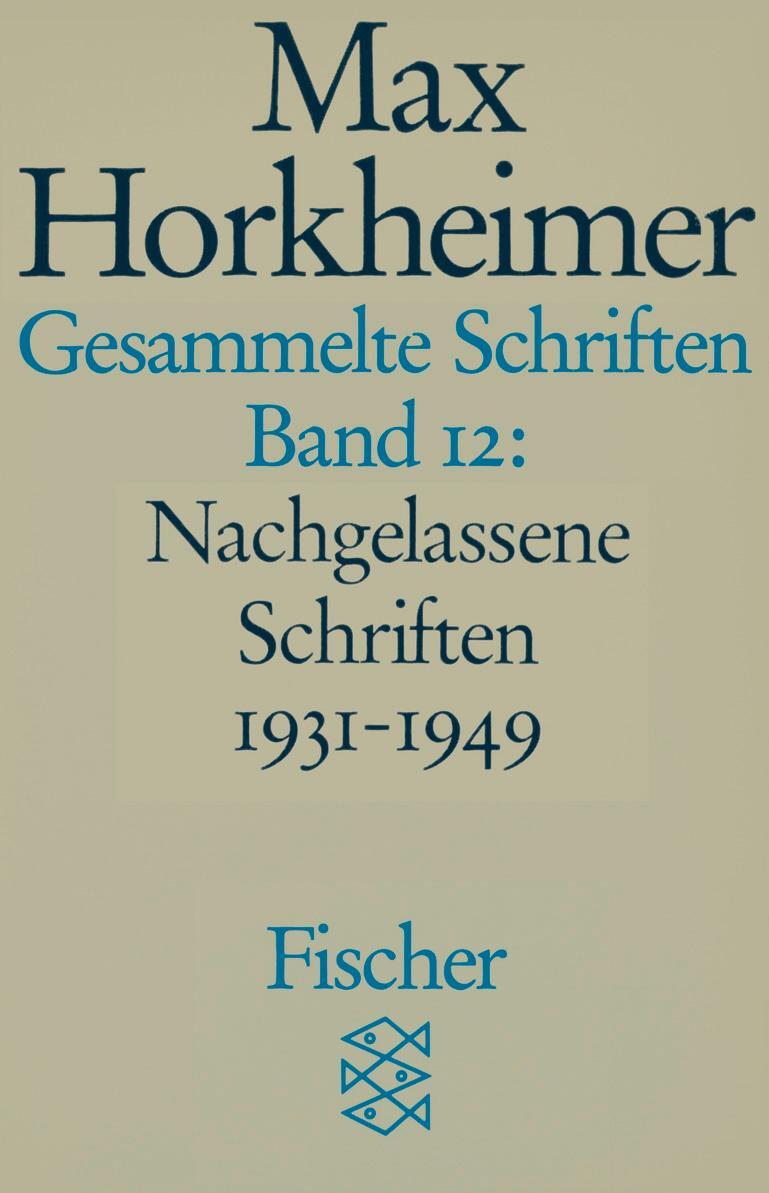 Cover: 9783596273867 | Gesammelte Schriften in 19 Bänden | Max Horkheimer | Taschenbuch