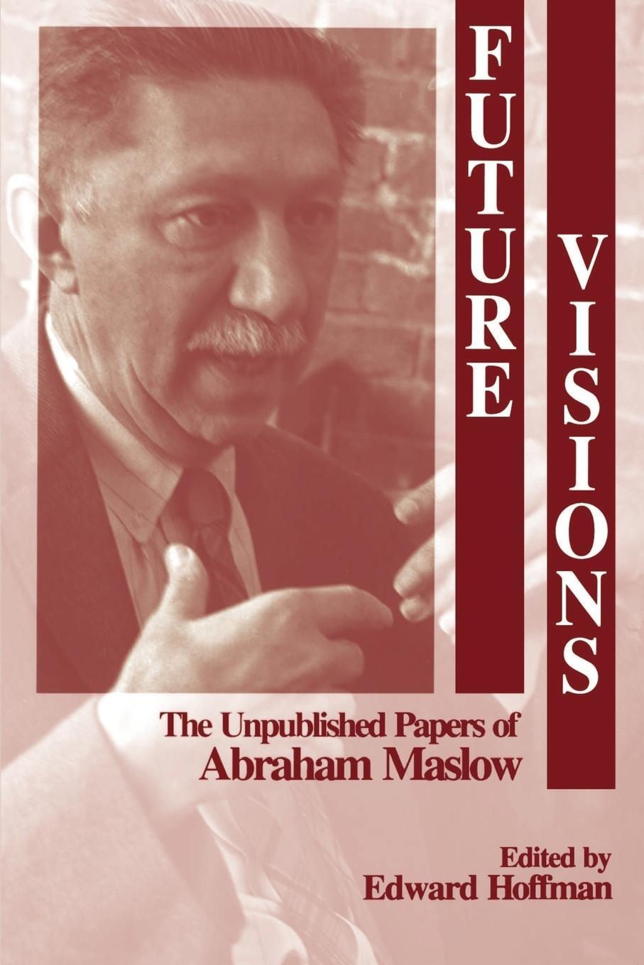 Cover: 9780761900511 | Future Visions | The Unpublished Papers of Abraham Maslow | Buch