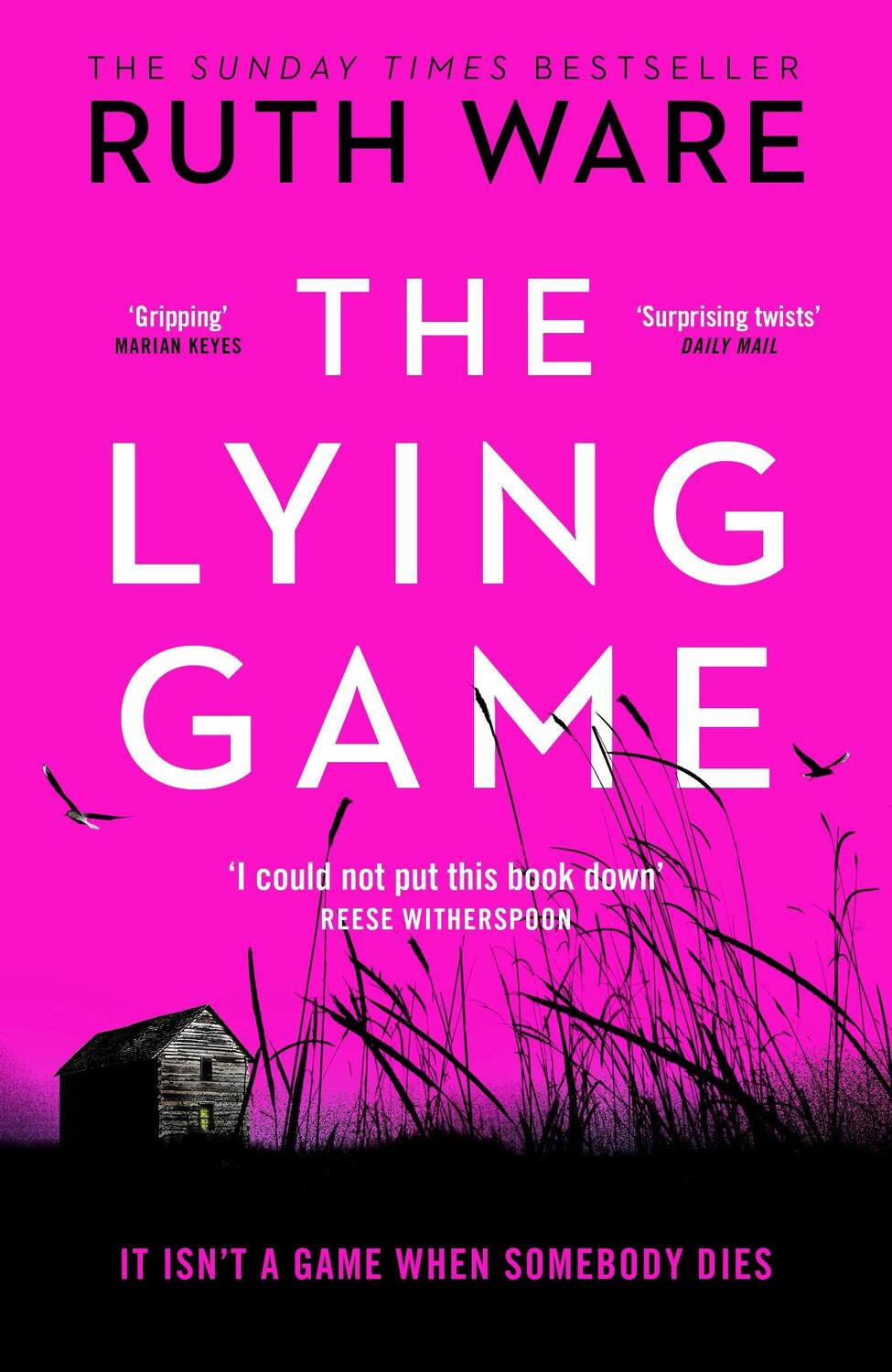Cover: 9781784707583 | The Lying Game | Ruth Ware | Taschenbuch | 448 S. | Englisch | 2018