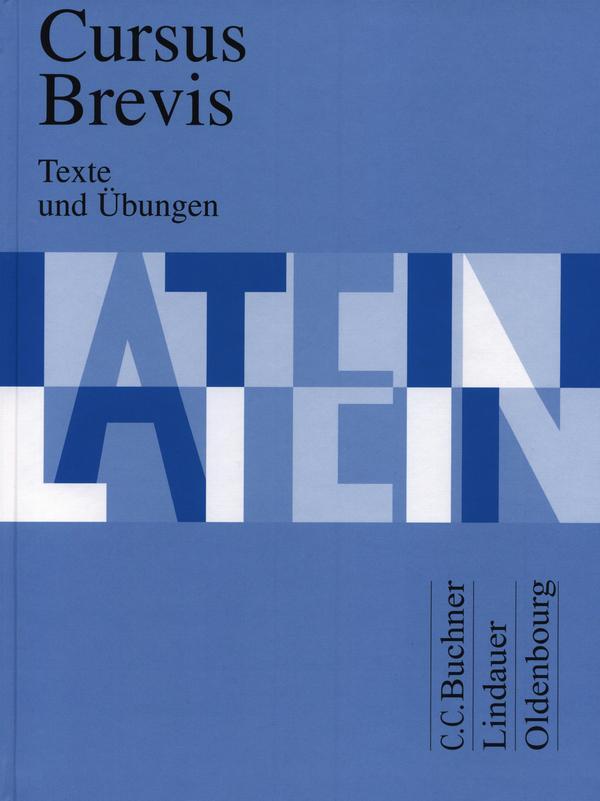 Cover: 9783766153050 | Cursus Brevis. Texte und Übungen | Dieter Belde (u. a.) | Taschenbuch