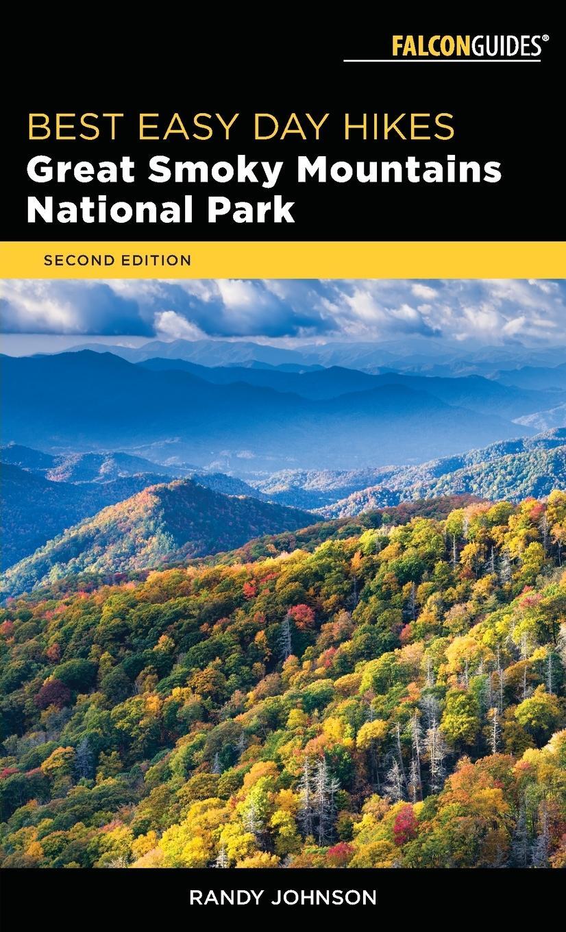 Cover: 9781493031337 | Best Easy Day Hikes Great Smoky Mountains National Park | Johnson