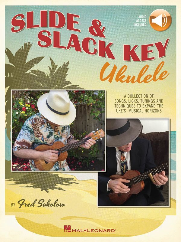 Cover: 9781495036132 | Slide &amp; Slack Key Ukulele | Fred Sokolow | Ukulele | HL00150285 | 2016