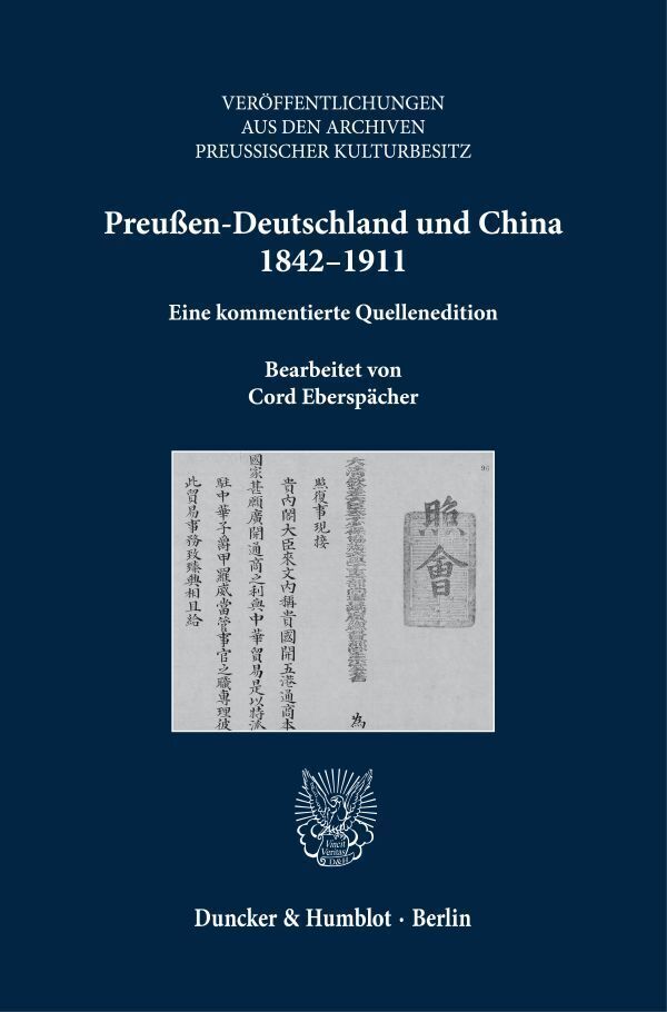 Cover: 9783428181988 | Preußen-Deutschland und China 1842-1911. | Cord Eberspächer (u. a.)