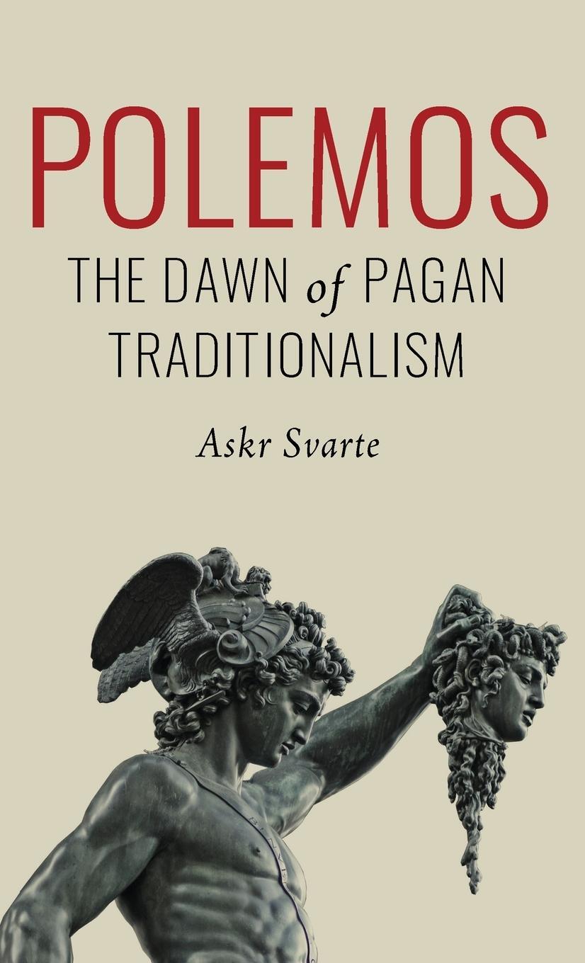 Cover: 9781952671012 | Polemos | The Dawn of Pagan Traditionalism | Askr Svarte | Buch | 2020