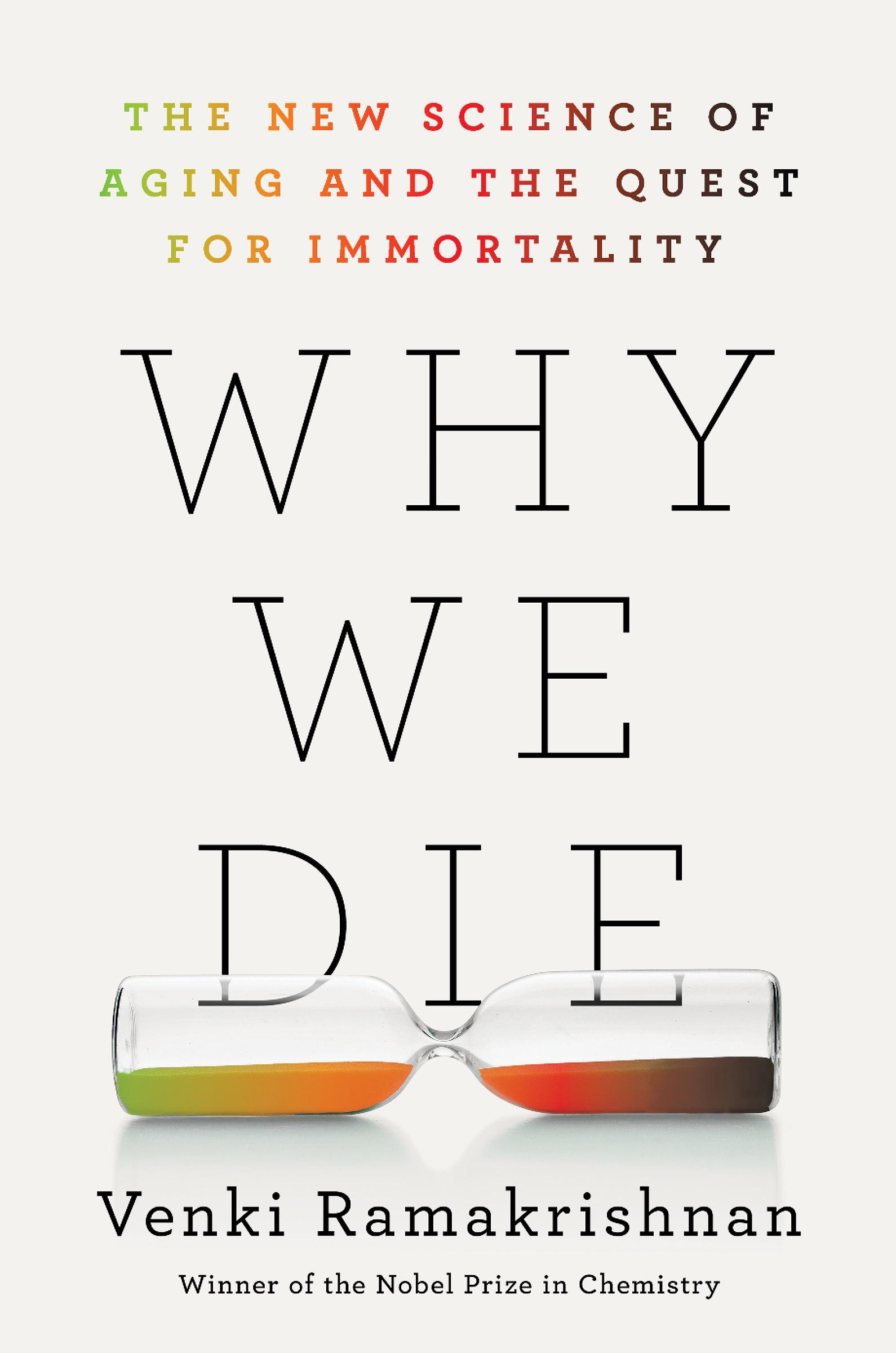 Cover: 9780063113275 | Why We Die | The New Science of Aging and the Quest for Immortality